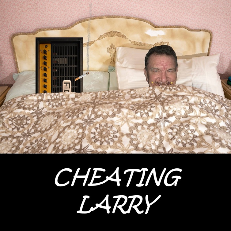 CHEATING LARRY.jpg