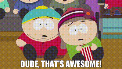 dude thats awesome south park gif.gif