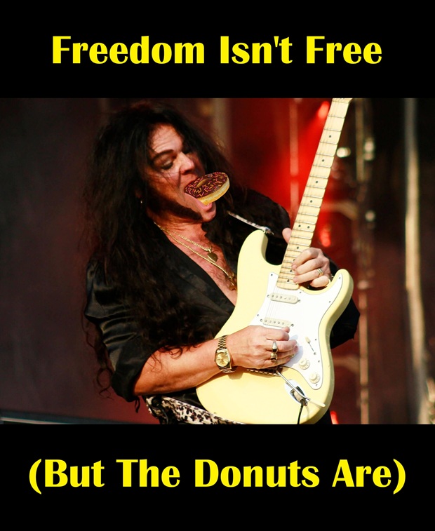 Freedom Isn't Free (But The Donurs Are).jpg