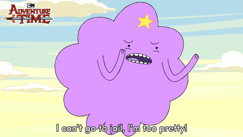 i-can't-go-to-jail-i'm-too-pretty-lumpy-space-princess.png
