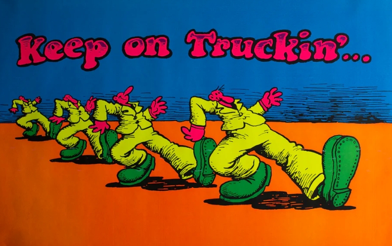 keep on truckin.jpeg