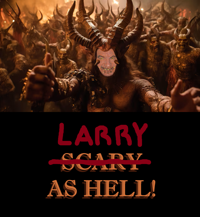 Larry As Hell!.png