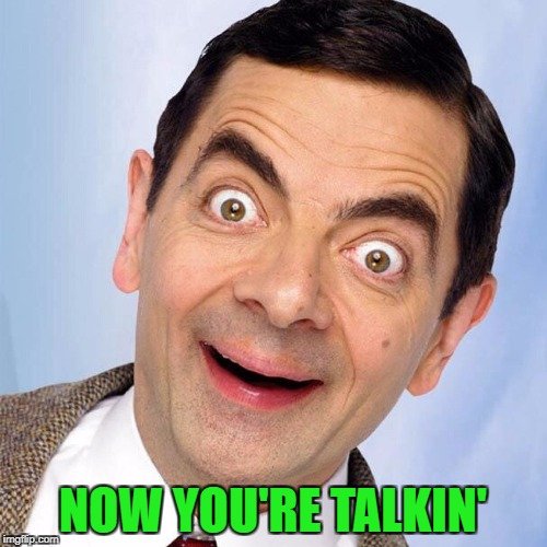 mr bean now youre talkin.jpg