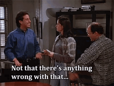 Not That There's Anything Wrong with That 01.gif