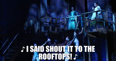 shout it from the rooftops.gif