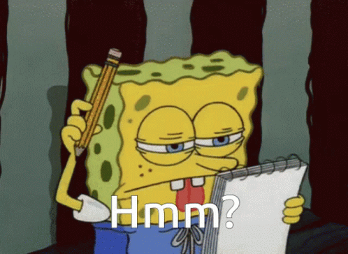 spongebob-thinking-hmmmm-aw4ofvhz7ozcyhv5.gif