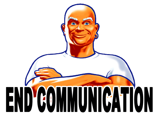 mr_clean_end_communication.png