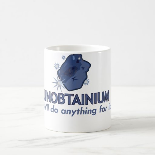 unobtainium_mugs-rc2913b4caaad4893b3ff655c24d944a9_x7jg5_8byvr_512.jpg
