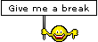 give-me-a-break.gif